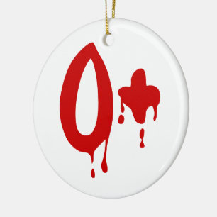 Blood Group O+ Positive #Horror Hospital Keramikornament