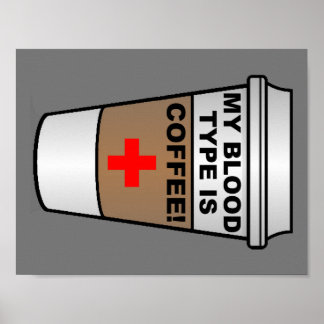 Blood-Kaffeetyp Funny Poster