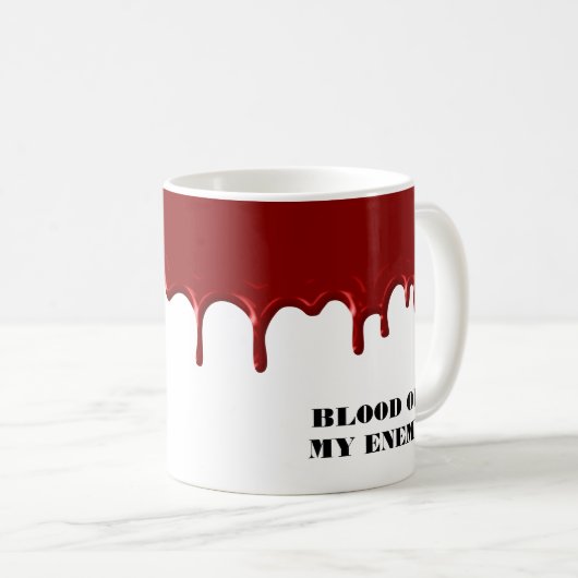 Blood of my Enemy Halloween Kaffeetasse (VorderseiteRechts)