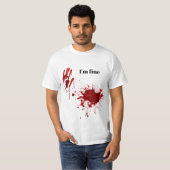 Blood Print Splatter I'm Fine Funny T-Shirt (Vorne ganz)