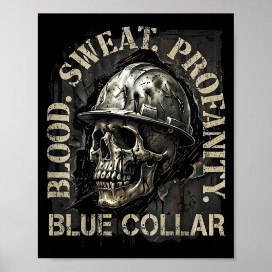 Blood Sweat Profanity Construction Worker Skull Bl Poster (Vorne)