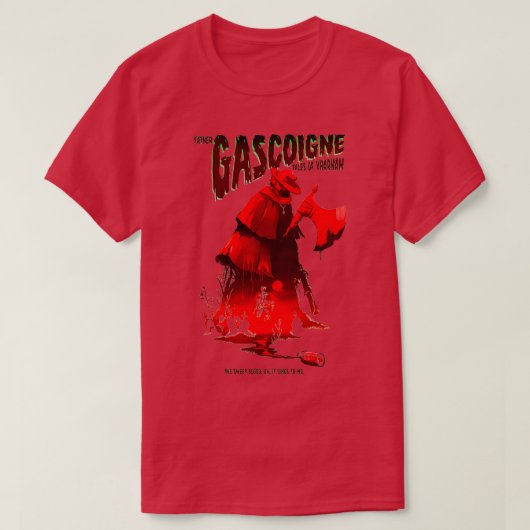BLOODBORNE FATHER GASCOIGNE 5 T-Shirt (Design vorne)