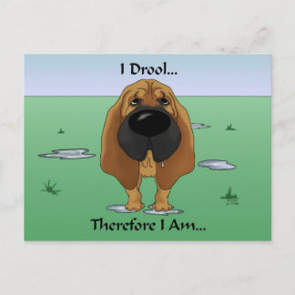 Bloodhound - Ich Drool... also bin ich.. Postkarte