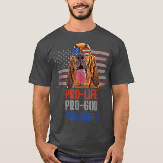 Bloodhound Pro Life Pro God Pro Hunde T-Shirt