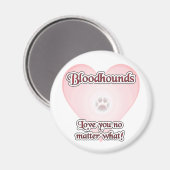 Bloodhounds Liebe Sie egal was Magnet (Vorderseite/Rückseite)