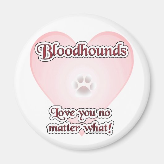 Bloodhounds Liebe Sie egal was Magnet (Vorne)