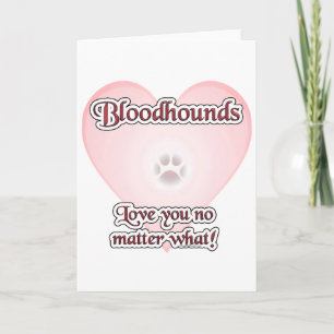 Bloodhounds Liebe U egal was Feiertagskarte