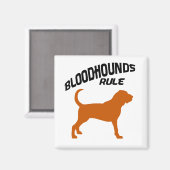 Bloodhounds-Regel Magnet (Vorderseite/Rückseite)