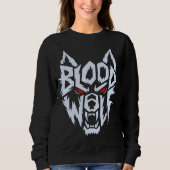 Bloodwolf: Die Alpha Awakens Sweatshirt (Vorderseite)
