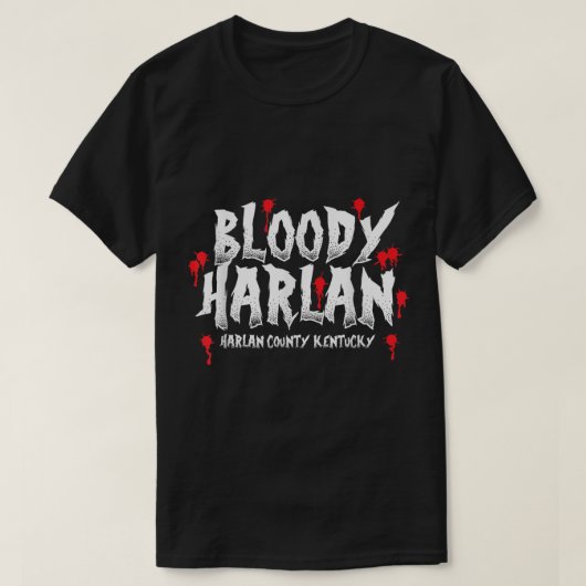 Bloody Harlan Harlan Landkreis Ky T-Shirt (Design vorne)