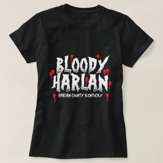 Bloody Harlan Harlan Landkreis Ky T-Shirt (Design vorne)