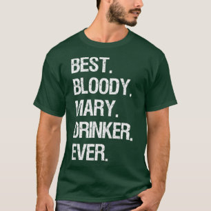 Bloody Mary Lustiger Bester Bloody Mary Trinker T-Shirt