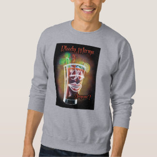 Bloody Marys jemand? Sweatshirt