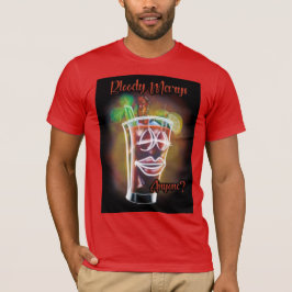 Bloody Marys jemand? T-Shirt