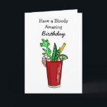 Bloody Phantastisch Birthday Funny Puff Karte<br><div class="desc">Ich habe einen blutigen phantastischen Geburtstag. Handgezeichneter Cartoon Bloody Mary mit Gurken,  Oliven,  Sellerie und Garnelen.</div>