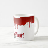 Bloody-Tasse Kaffeetasse (VorderseiteRechts)