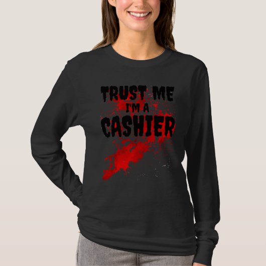 Bloody Trust Me I bin ein Beängstigender Kassierer T-Shirt (Vorderseite)