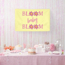 Bloom Baby Bloom Baby Dusche Banner