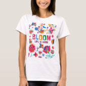 Bloom: Das Leben ist gut - lebendig floral inspiri T-Shirt (Vorderseite)