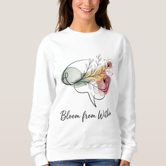 Bloom From Within – Elegant Women’s Sweatshirts (Vorderseite)