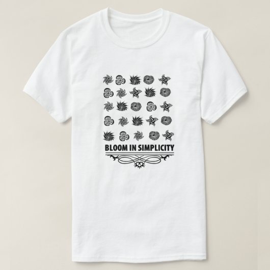 Bloom in Einfachheit T-Shirt (Design vorne)