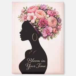 Bloom in Your Time Inspirational Magnet