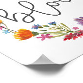 Bloom, inspirierendes Zitat Poster (Ecke)