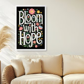 Bloom mit Hoffnung Poster