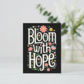 Bloom mit Hoffnung Postkarte (Stehend Vorderseite)