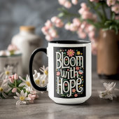 Bloom mit Hoffnung Tasse