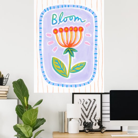 Bloom Poster (Heimbüro)