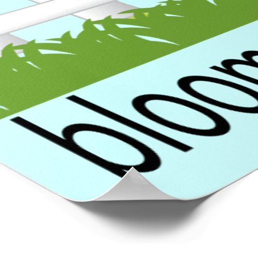 Bloom where Planted Garden Print Poster (Ecke)