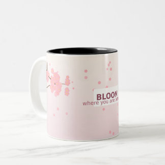 Bloom Where You Are – Inspirational Mug Zweifarbige Tasse