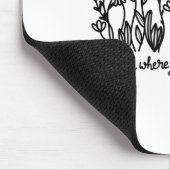 Bloom Where You Are Planted, Botanical, Insrationa Mousepad (Ecke)
