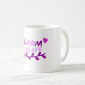 Bloom, wie du bist kaffeetasse (VorderseiteRechts)