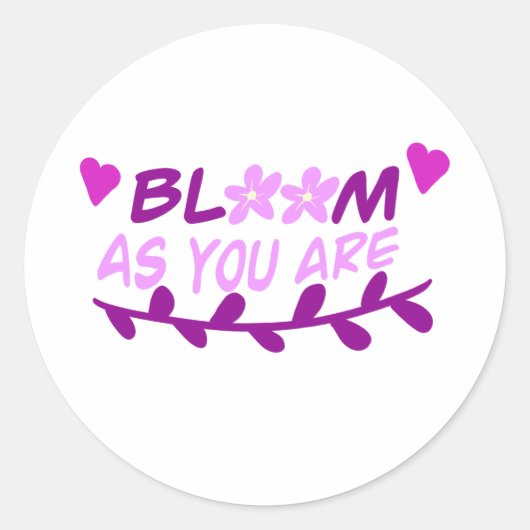 Bloom, wie du bist runder aufkleber (Vorderseite)