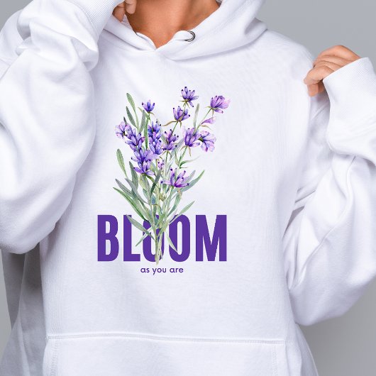 Bloom, wie du Wildblume Hoodie bist