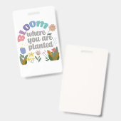 Bloom Wo Sie gepflanzt sind Ausweis (Vorder- & Rückseite)