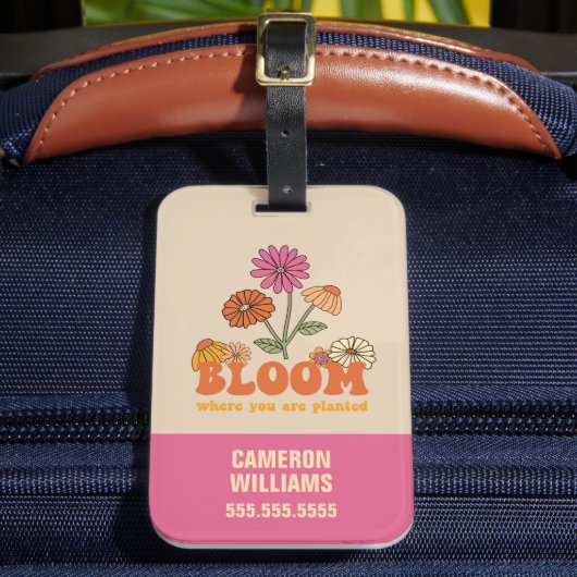 Bloom Wo Sie gepflanzt sind Gepäckanhänger (Vorderseite Insitu 2)