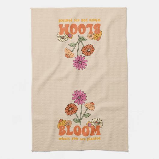 Bloom Wo Sie gepflanzt sind Geschirrtuch (Vertikal)