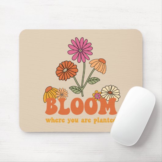 Bloom Wo Sie gepflanzt sind Mousepad (Mit Mouse)
