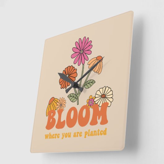 Bloom Wo Sie gepflanzt sind Quadratische Wanduhr (Winkel)