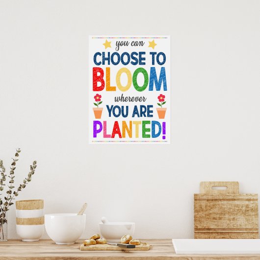 Bloom, wo Sie gepflanzt sind Regenbogen Poster (Küche)