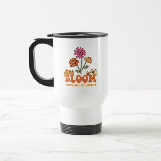 Bloom Wo Sie gepflanzt sind Reisebecher (Links)