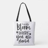 Bloom, wo Sie gepflanzt Tote Beutel Tasche (Rückseite)