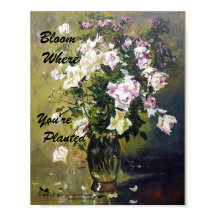 "BLOOM WO SIE PLANEN ROSE POSTER"