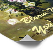 "BLOOM WO SIE PLANIERTE ROSE SIND" POSTER (Ecke)