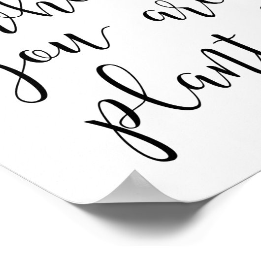 Bloom, wo Sie Poster gepflanzt werden (Ecke)