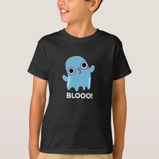 Blooo Funny Blue Ghost Pun Dark BG T-Shirt (Vorderseite)