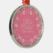 Bloral Pride & Prejudice Jane Austen Bookish Zitat Silbernes Ornament (Rechts)